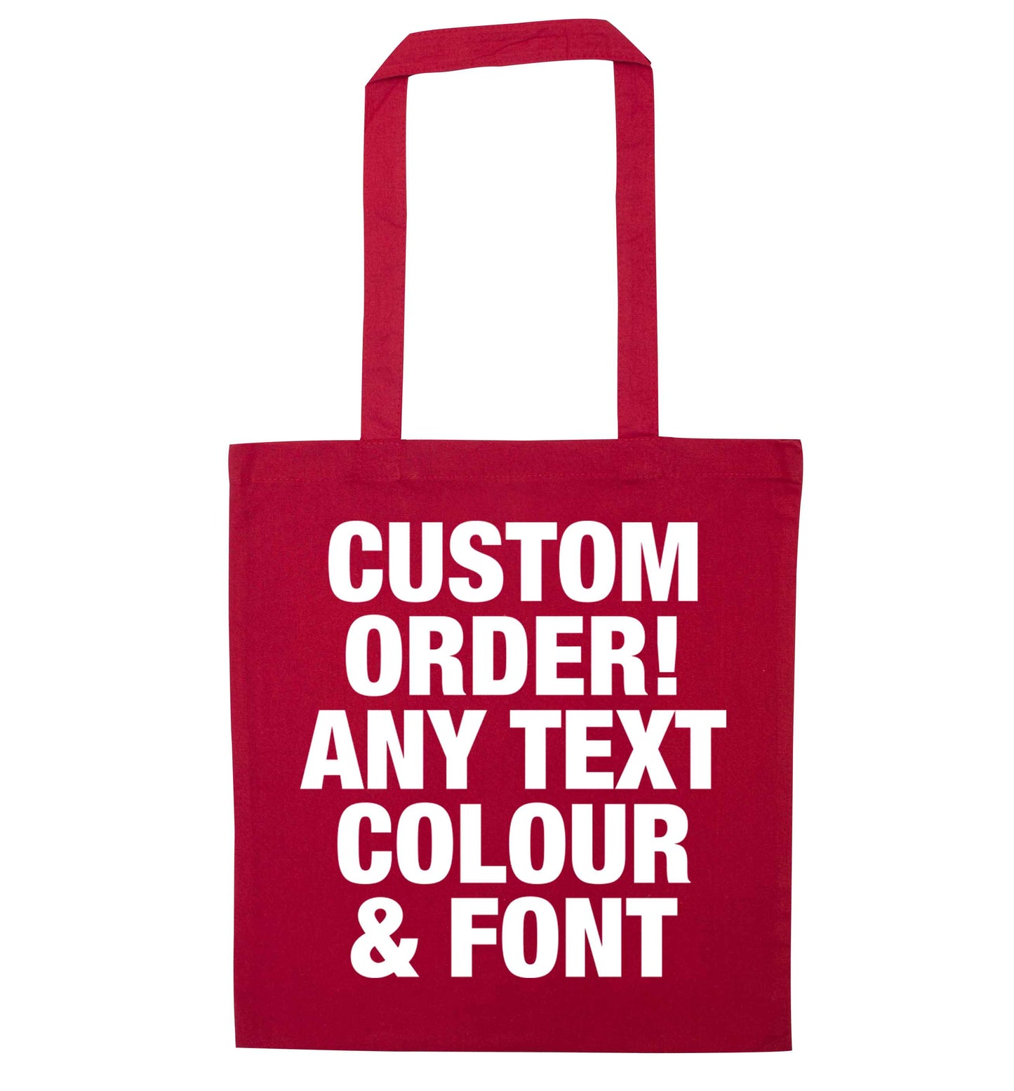 Custom order any text colour and font red tote bag