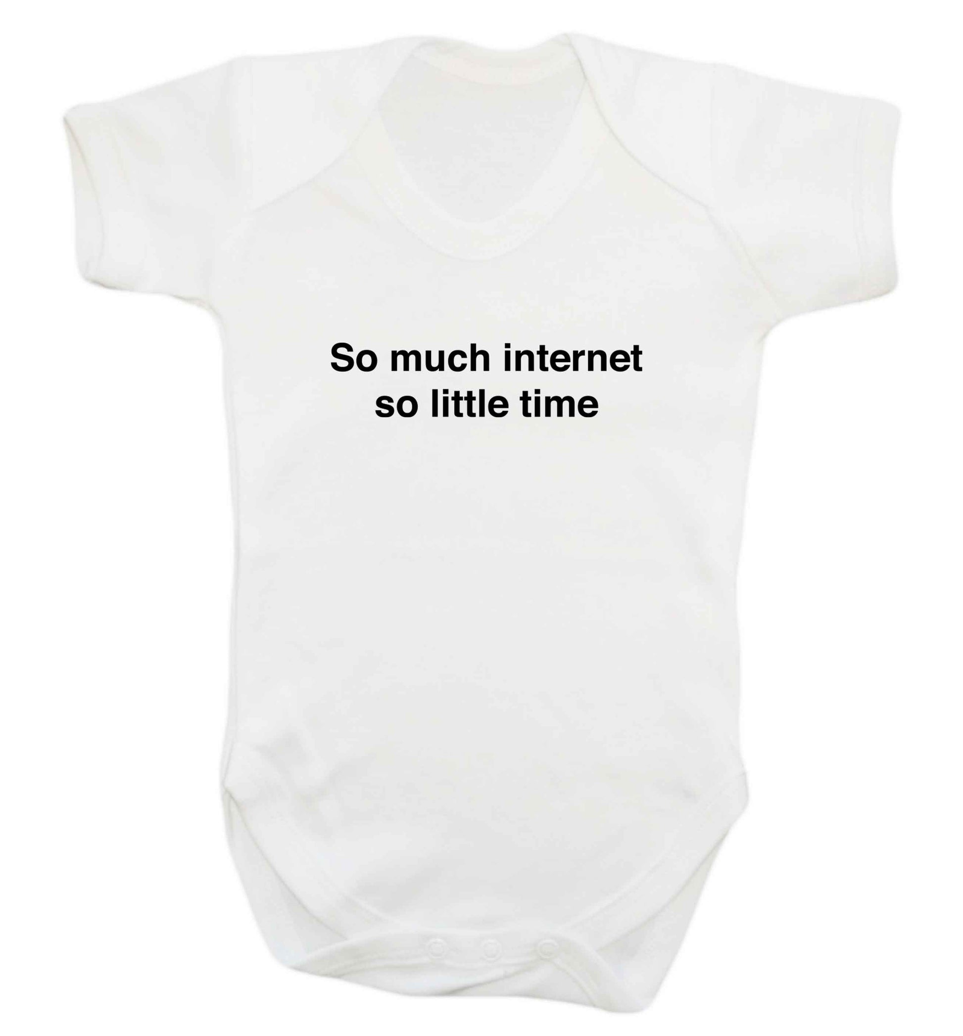 So much internet so little time baby vest white 18-24 months