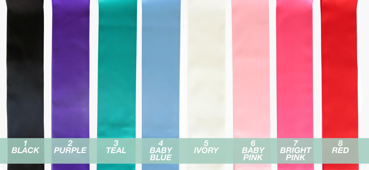 choose your own sash colour black, purple, teal, baby blue, ivory, baby pink, dark pink or red