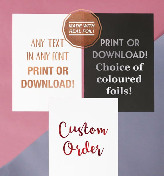 Custom foiled print, greeting card or download