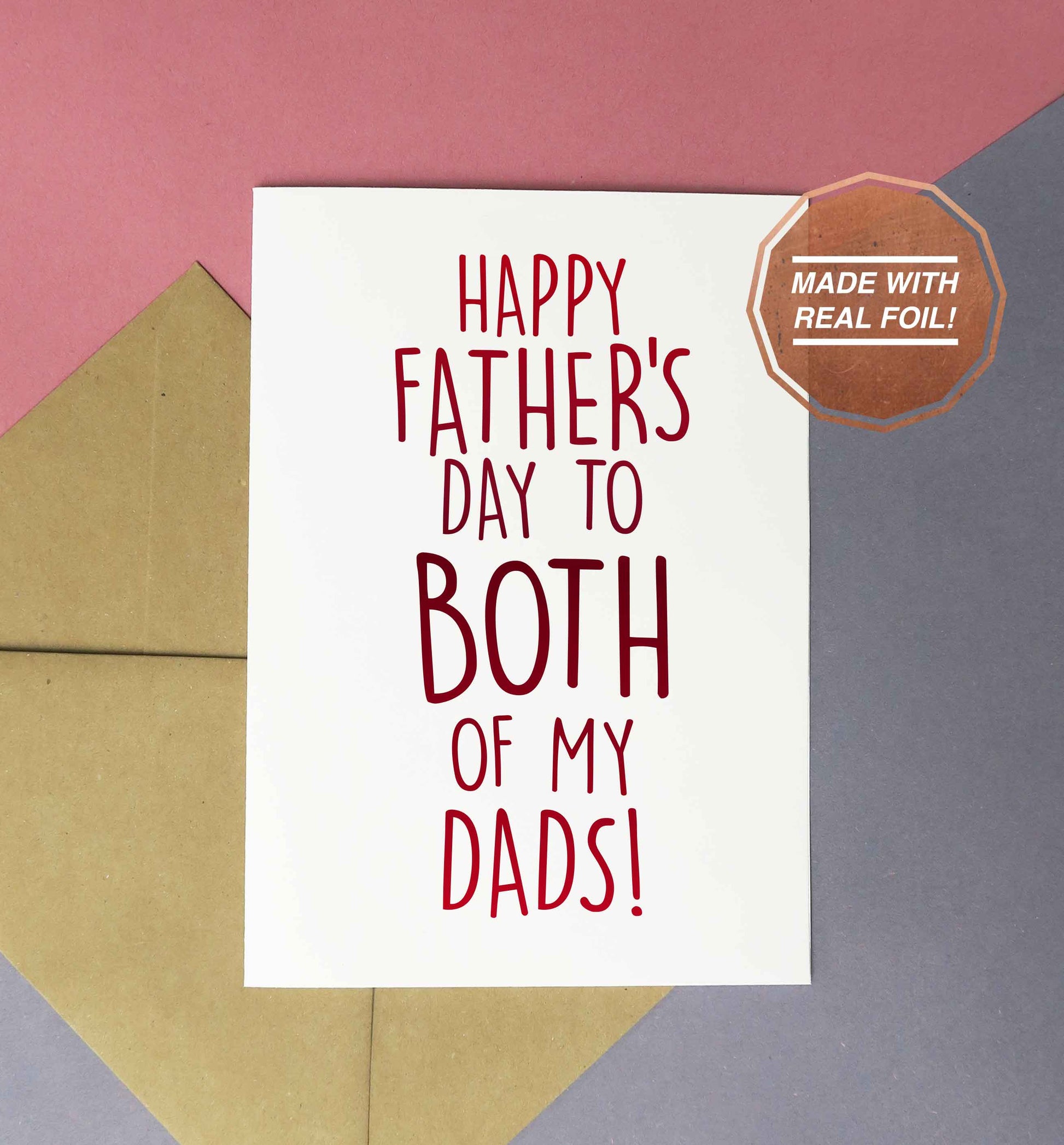Happy father's day to both of my daddy's foiled handmade card