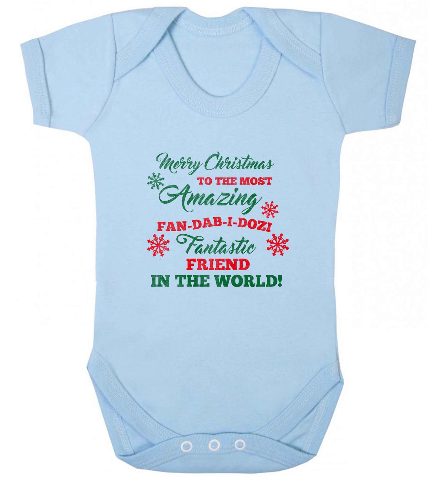 Merry Christmas to the most amazing fan-dab-i-dozi fantasic friend in the world baby vest pale blue 18-24 months