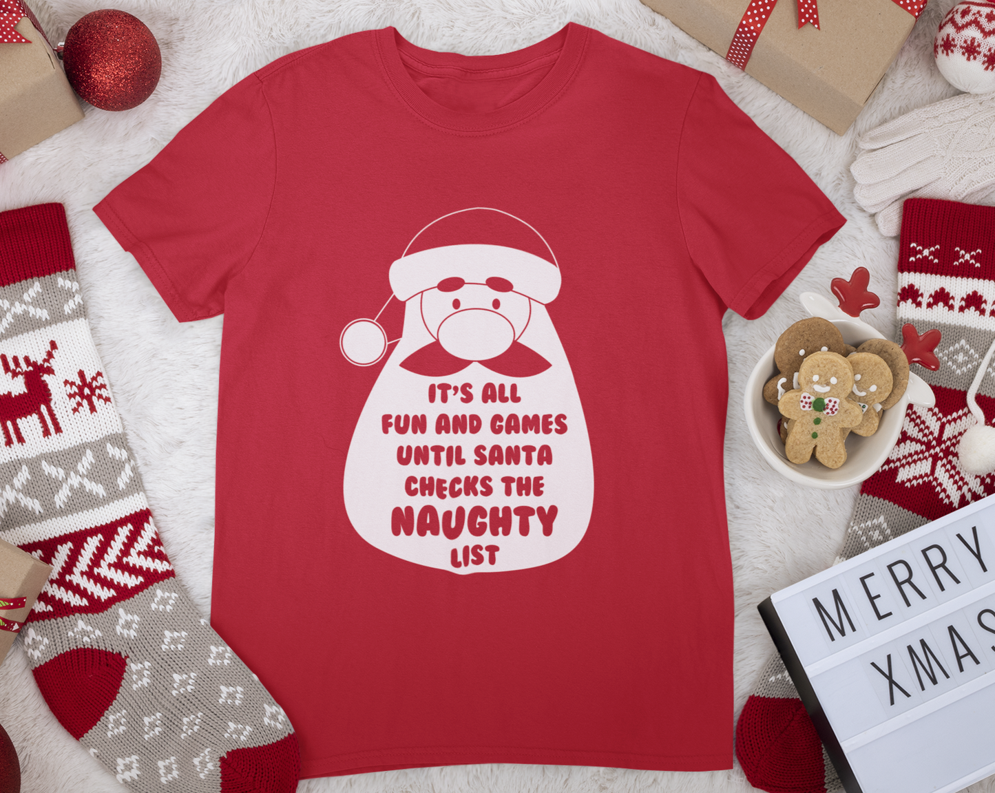 it's all fun and games until santa checks the naughty list adult's T-Shirt