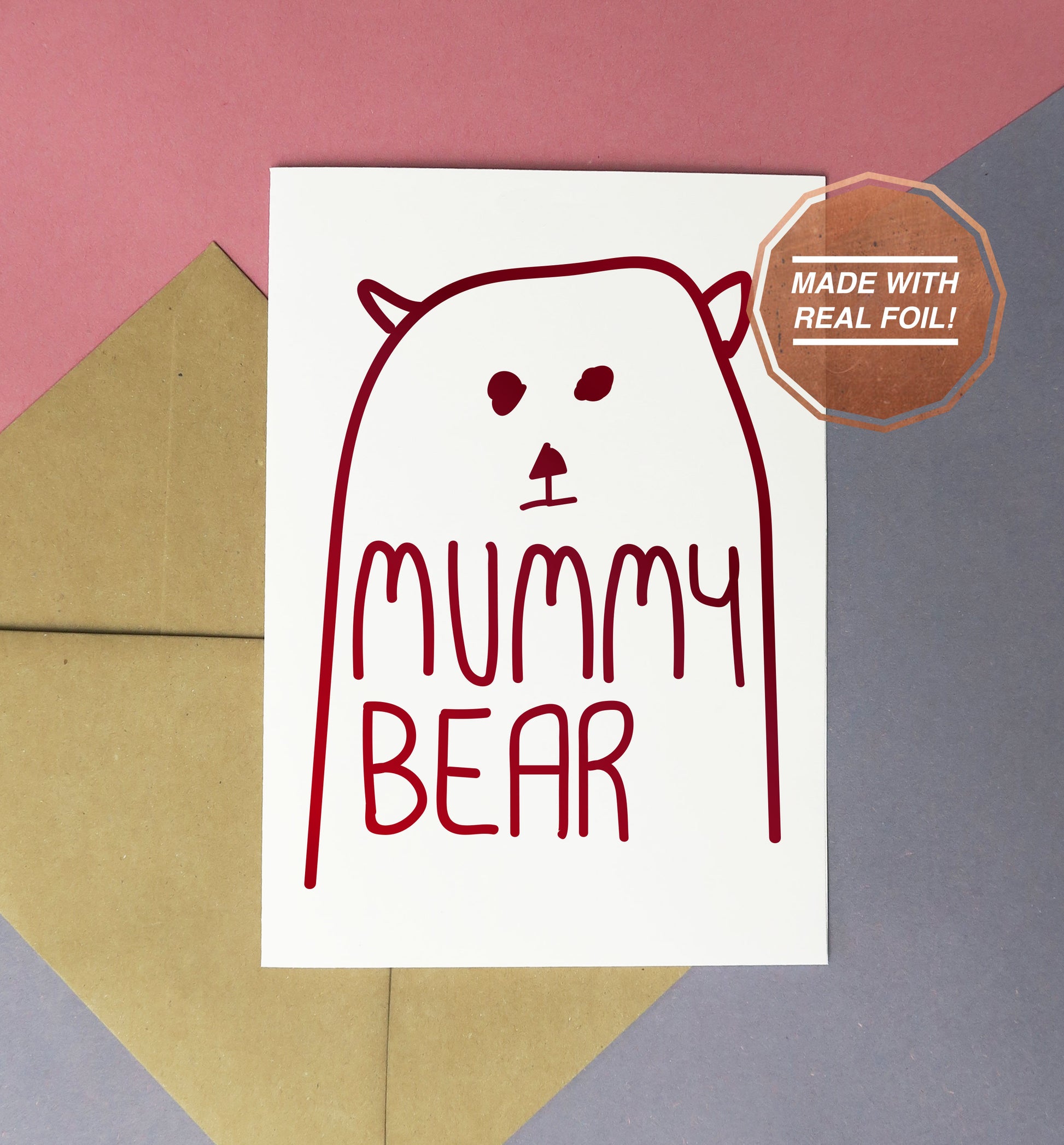 mummy bear handmade foiled greeting card, print or download ideal for mother's day