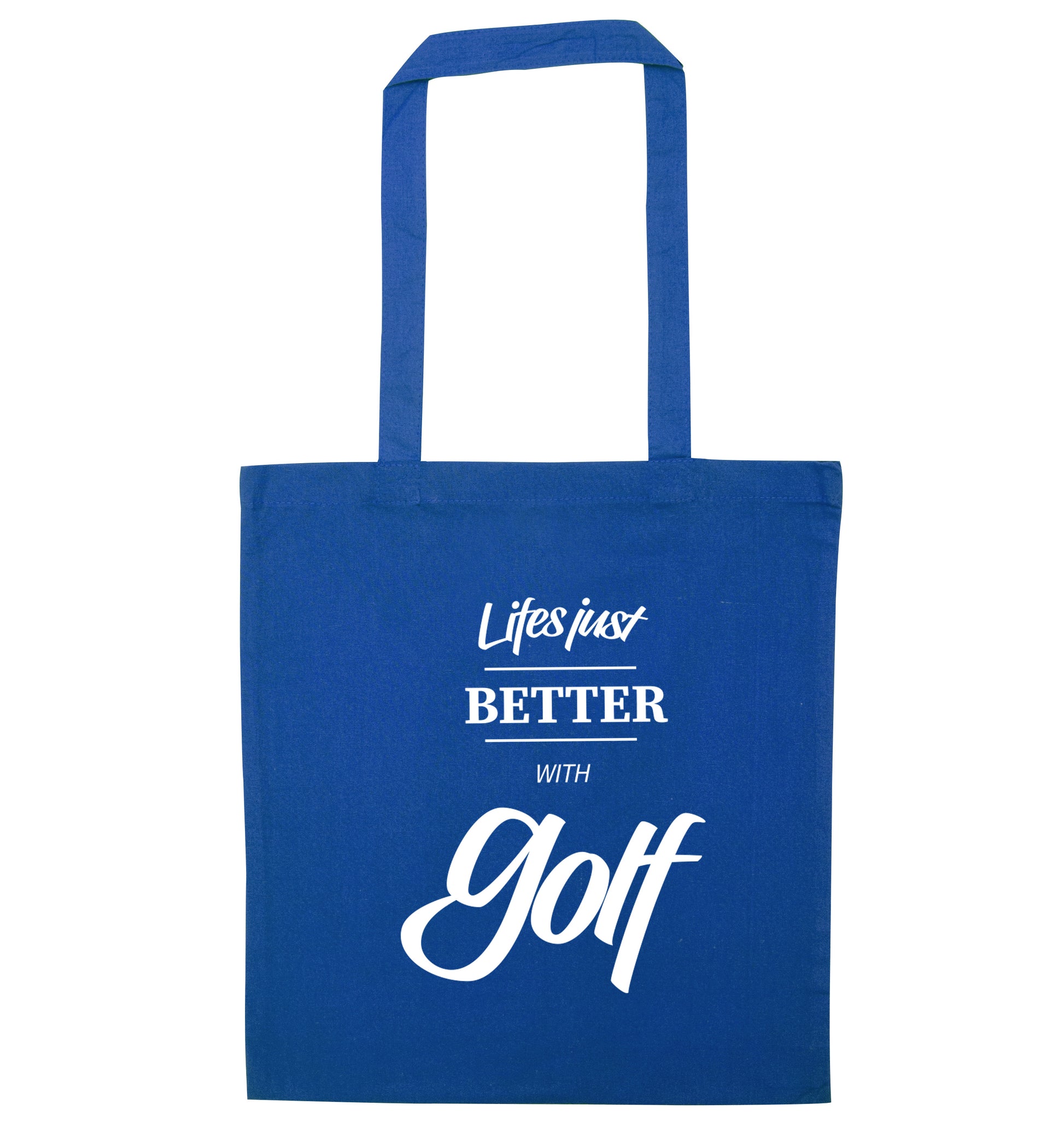 Life is better with golf blue tote bag