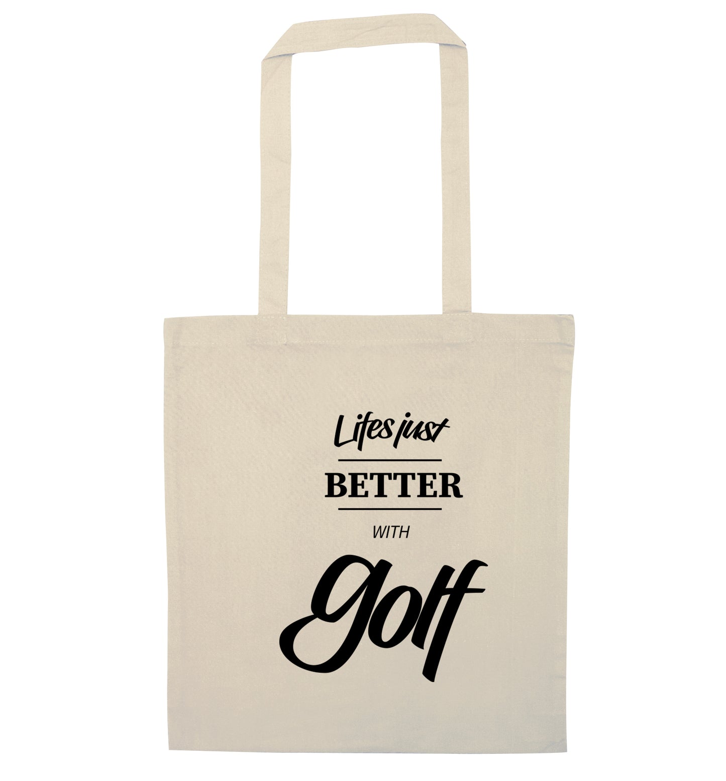 Life is better with golf natural tote bag