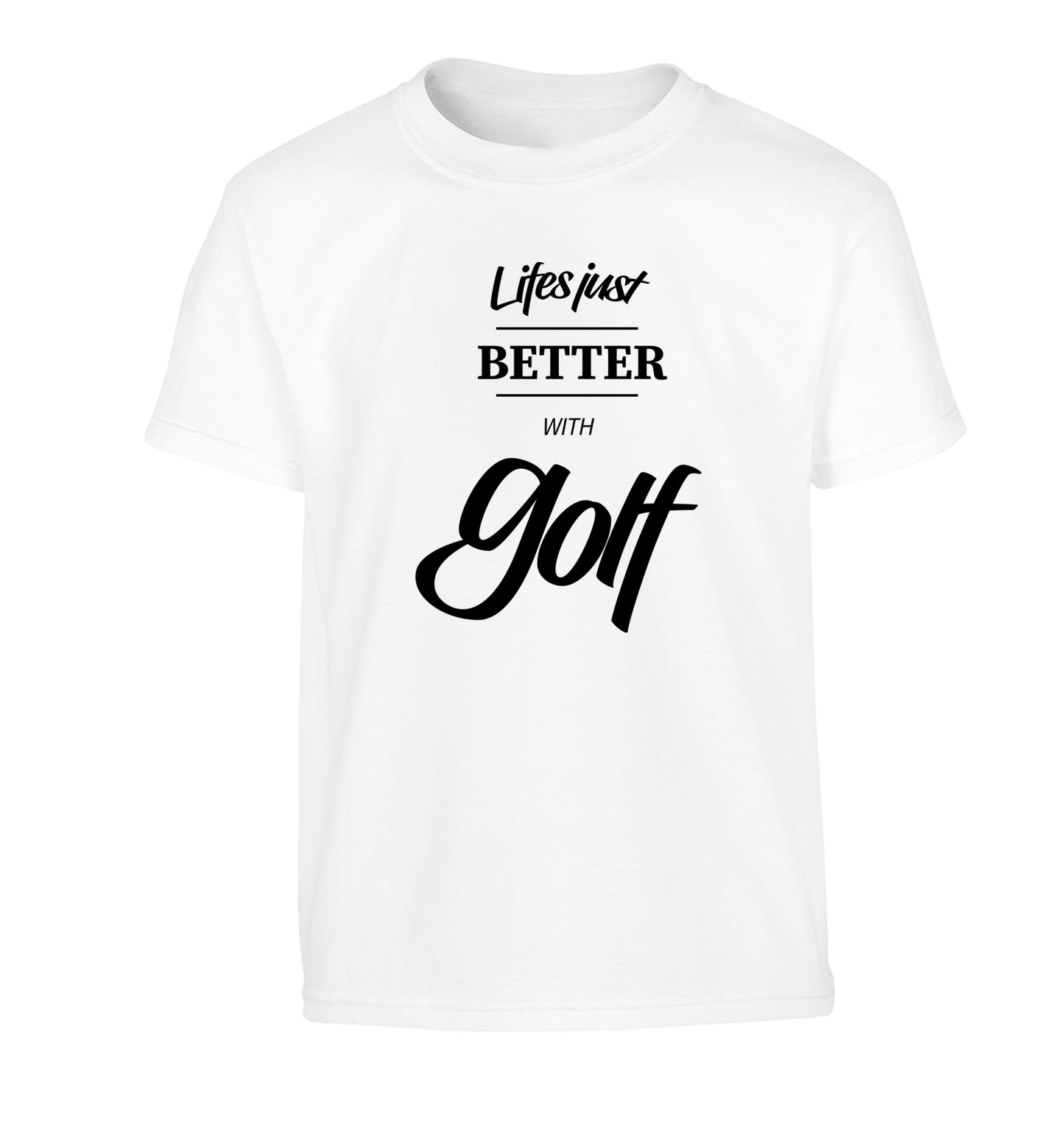 Life is better with golf Children's white Tshirt 12-13 Years