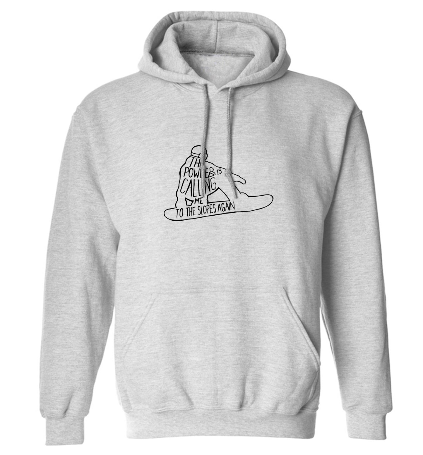The powder is calling me to the slopes again adults unisex grey hoodie 2XL