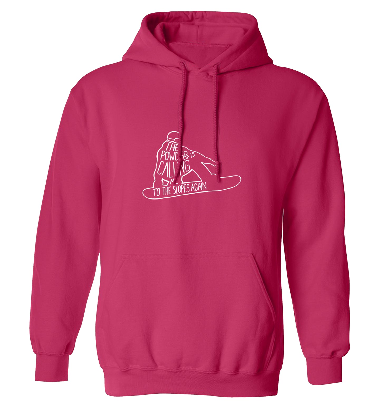 The powder is calling me to the slopes again adults unisex pink hoodie 2XL
