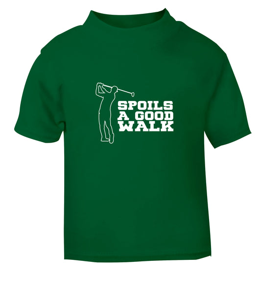 Golf spoils a good walk green Baby Toddler Tshirt 2 Years