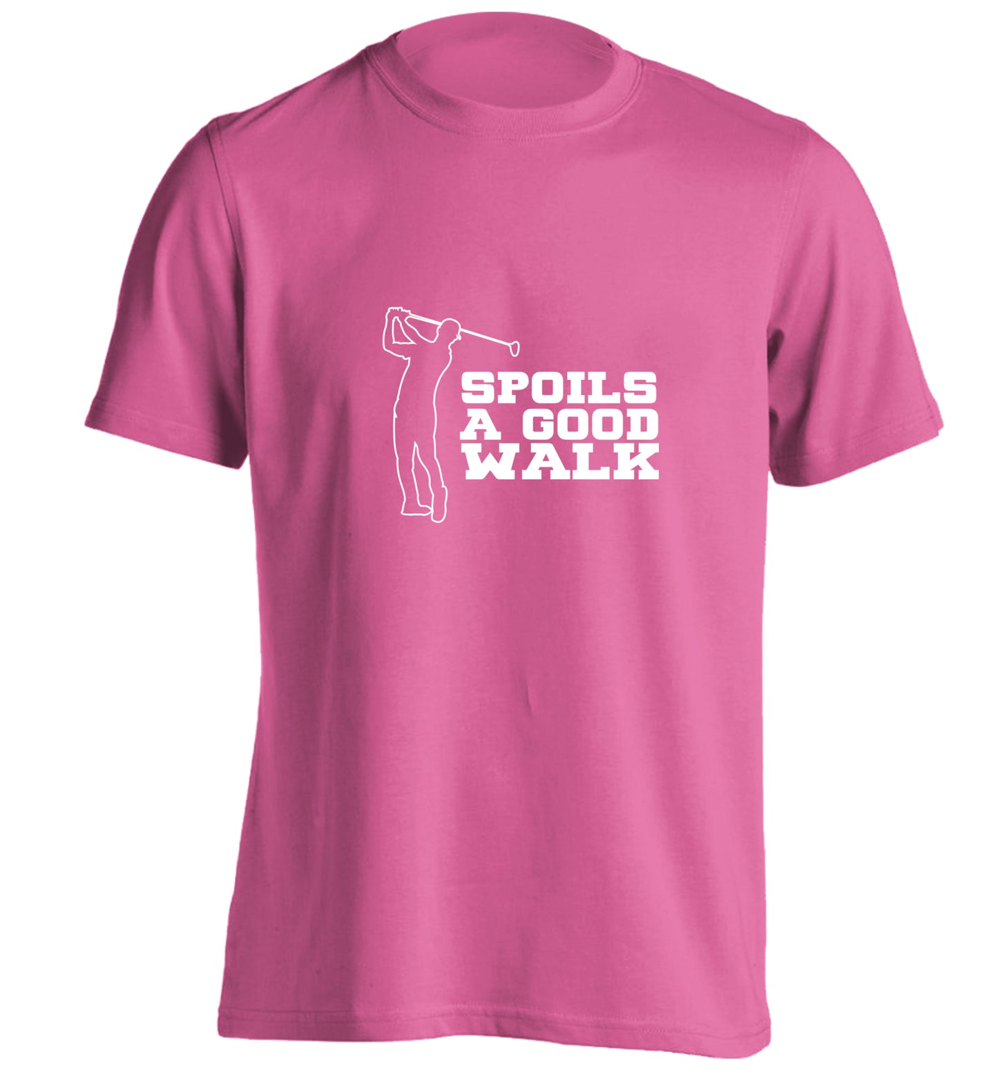 Golf spoils a good walk adults unisex pink Tshirt 2XL