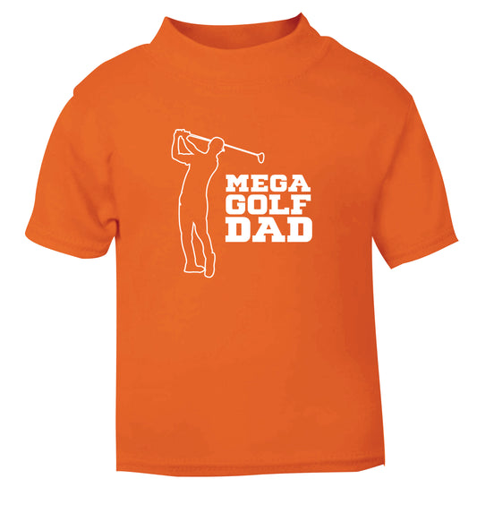 Mega golfing dad orange Baby Toddler Tshirt 2 Years