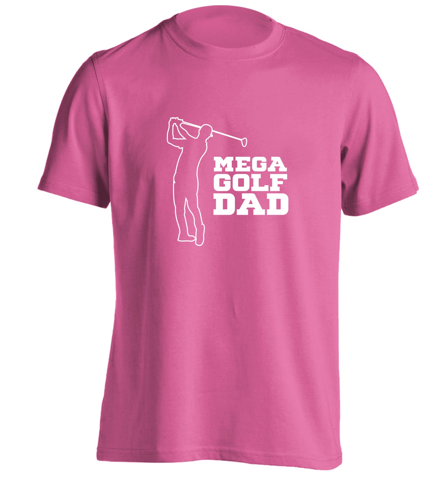 Mega golfing dad adults unisex pink Tshirt 2XL