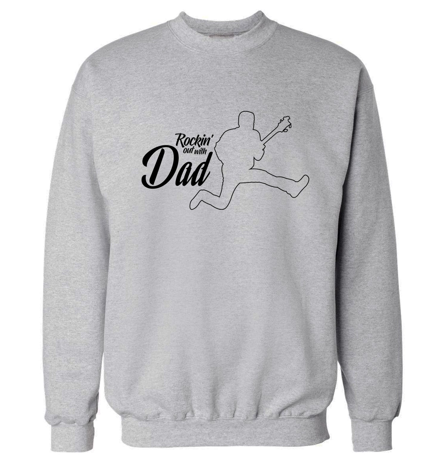 Rockin out with dad Adult's unisex grey Sweater 2XL