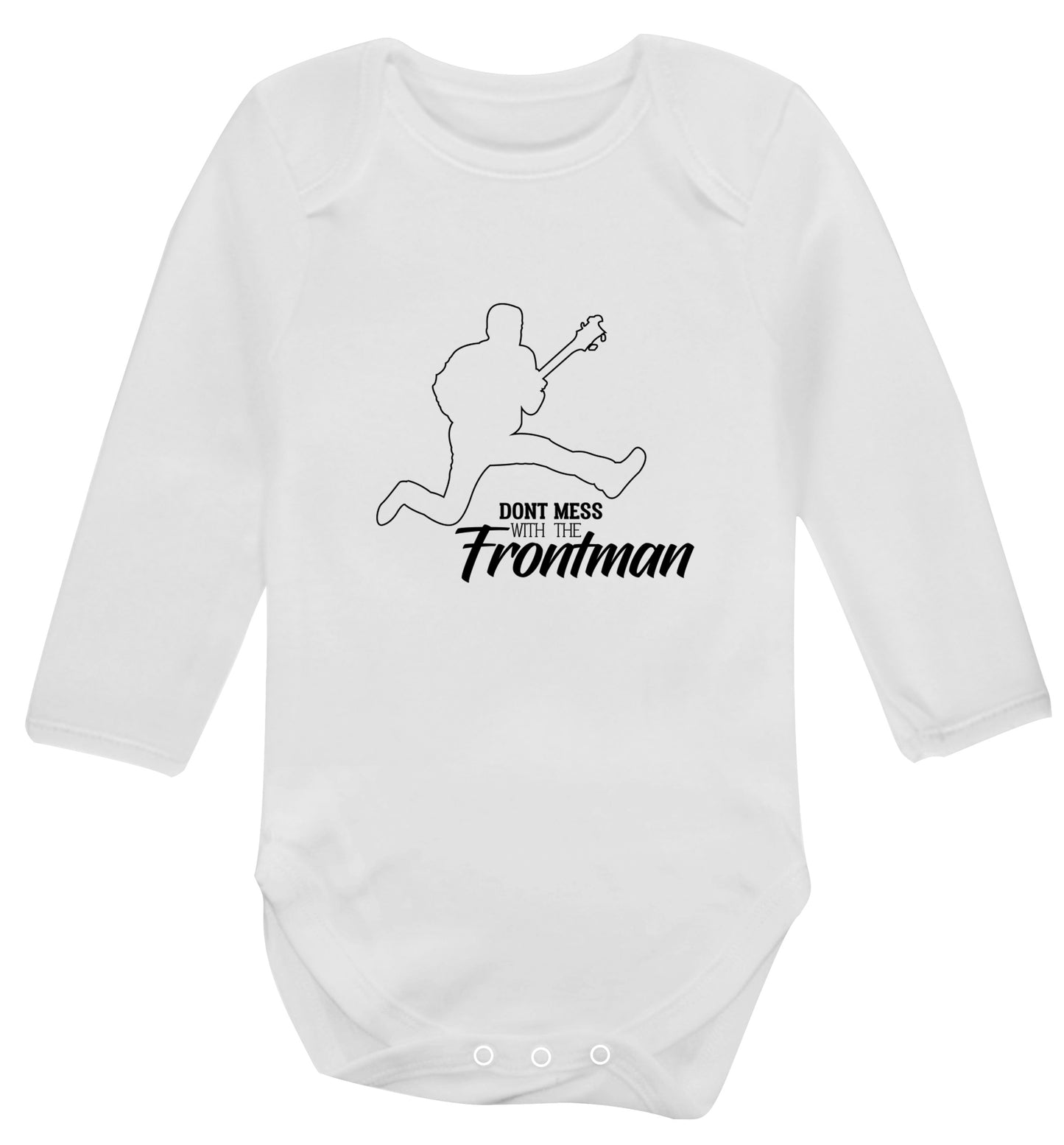 Don't mess with the frontman Baby Vest long sleeved white 6-12 months