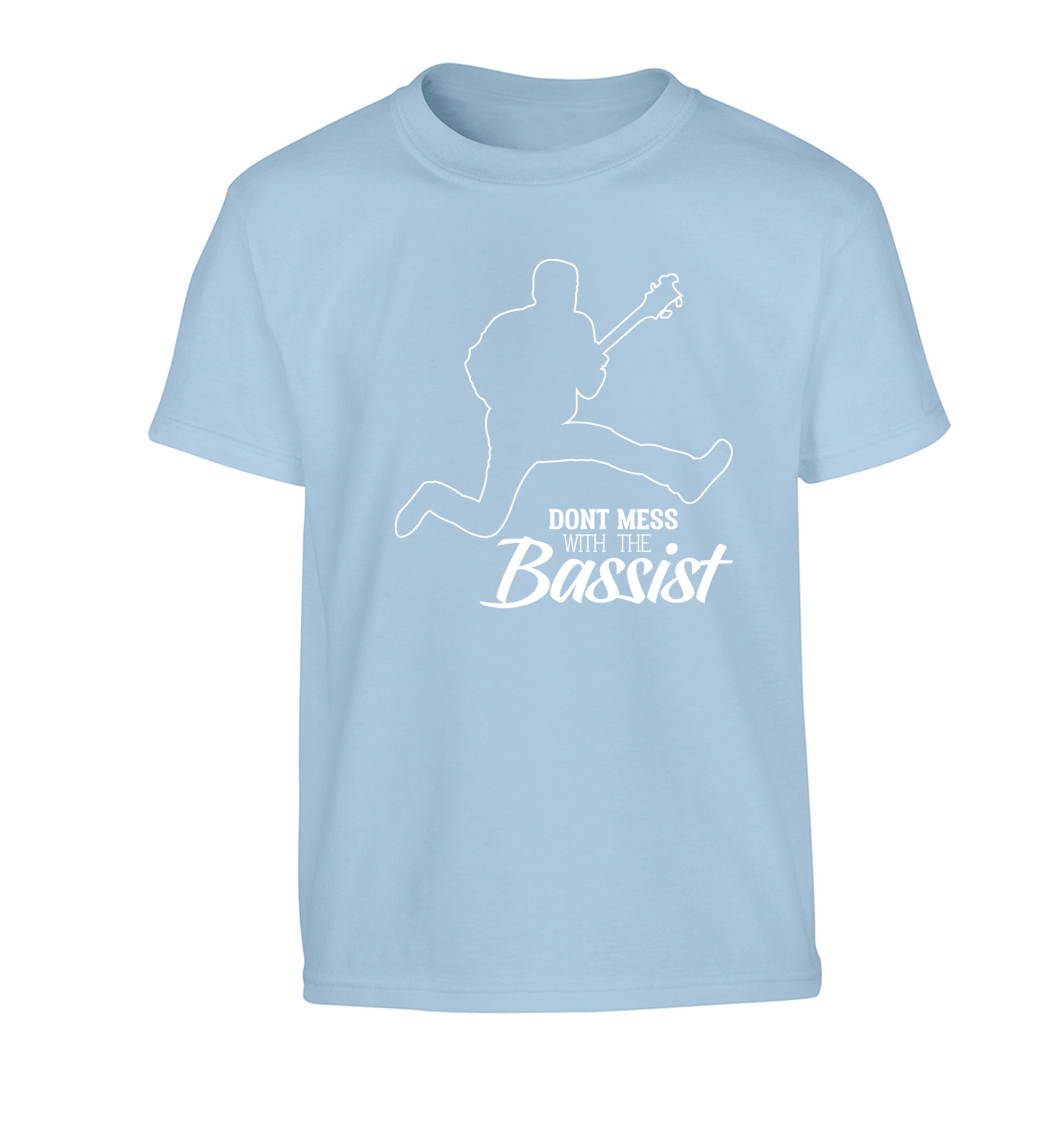 Dont mess with the bassist Children's light blue Tshirt 12-13 Years