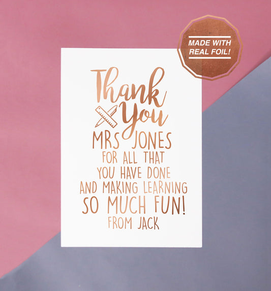 Personalised thank you teacher for all that you've done | Foiled print / greeting card